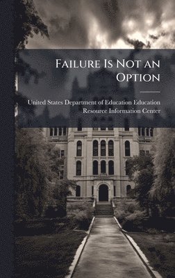 bokomslag Failure Is Not an Option