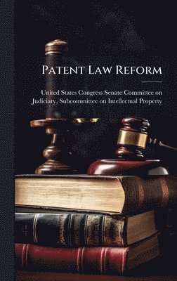 bokomslag Patent Law Reform