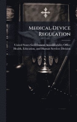 bokomslag Medical Device Regulation