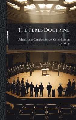 bokomslag The Feres Doctrine