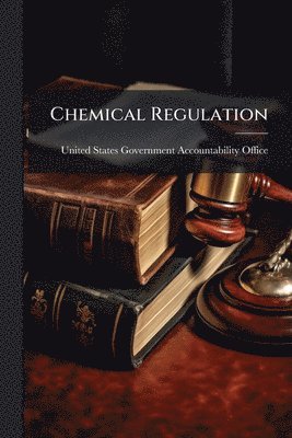 bokomslag Chemical Regulation