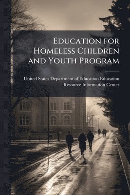 bokomslag Education for Homeless Children and Youth Program