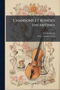 bokomslag Chansons et rondes enfantines