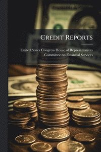 bokomslag Credit Reports