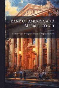 bokomslag Bank Of America And Merrill Lynch
