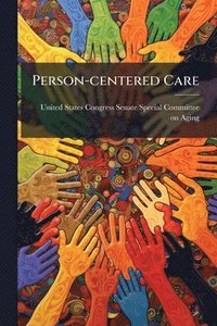 bokomslag Person-centered Care