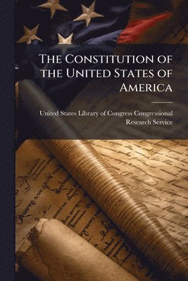 bokomslag Constitution of the United States of America