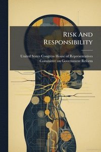 bokomslag Risk And Responsibility