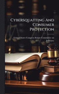 bokomslag Cybersquatting And Consumer Protection