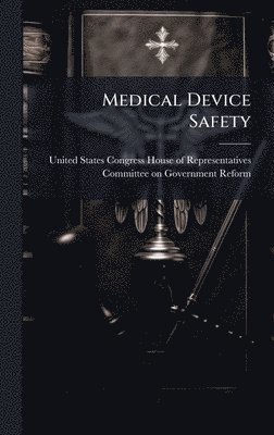 Medical Device Safety, Inbunden