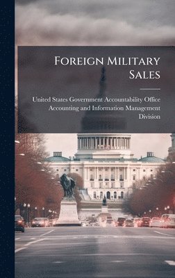 bokomslag Foreign Military Sales