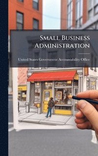 bokomslag Small Business Administration