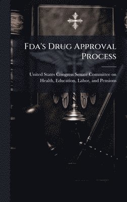 bokomslag Fda's Drug Approval Process