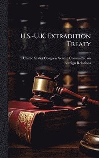 bokomslag U.S.-U.K. Extradition Treaty