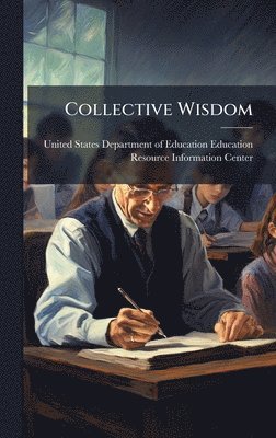 Collective Wisdom, Inbunden