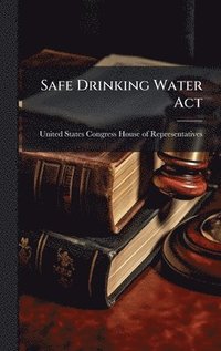 bokomslag Safe Drinking Water Act
