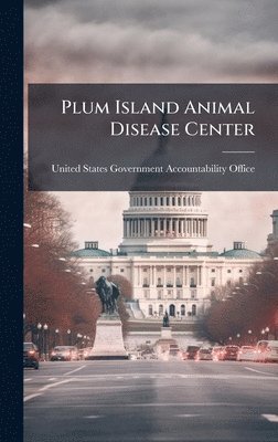 bokomslag Plum Island Animal Disease Center