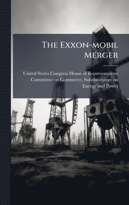 bokomslag Exxon-mobil Merger