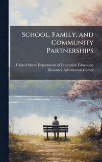 bokomslag School, Family, and Community Partnerships