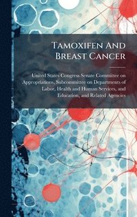 bokomslag Tamoxifen And Breast Cancer