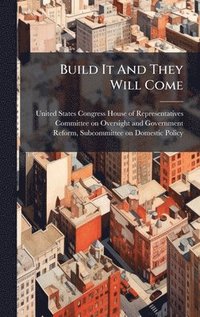 bokomslag Build It And They Will Come