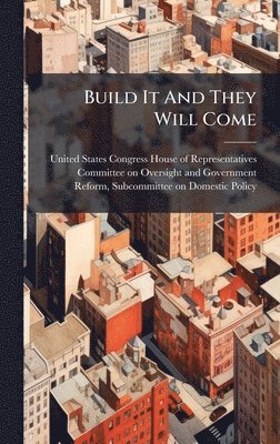 bokomslag Build It And They Will Come