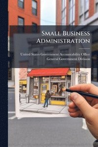 bokomslag Small Business Administration