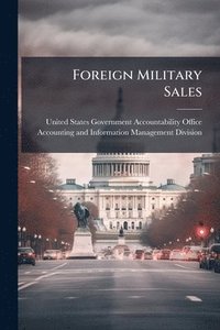bokomslag Foreign Military Sales