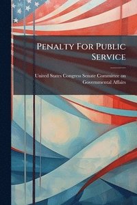 bokomslag Penalty For Public Service