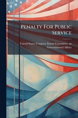 bokomslag Penalty For Public Service