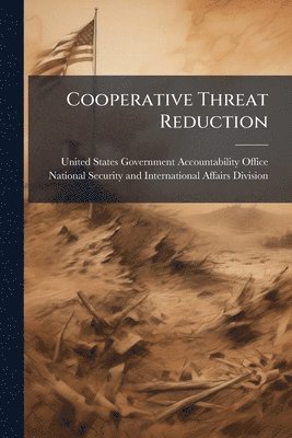 bokomslag Cooperative Threat Reduction