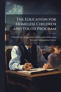 bokomslag Education for Homeless Children and Youth Program