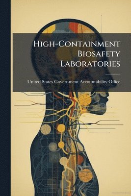 bokomslag High-Containment Biosafety Laboratories