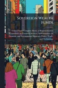 bokomslag Sovereign Wealth Funds