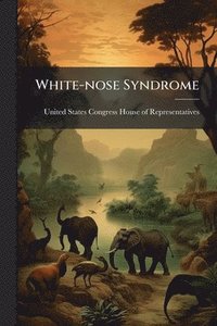 bokomslag White-nose Syndrome