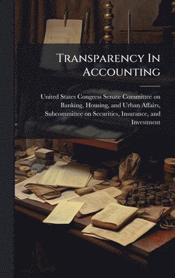 bokomslag Transparency In Accounting