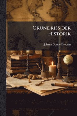 Grundriss der Historik