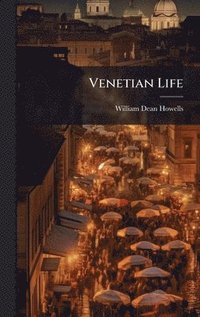 bokomslag Venetian Life