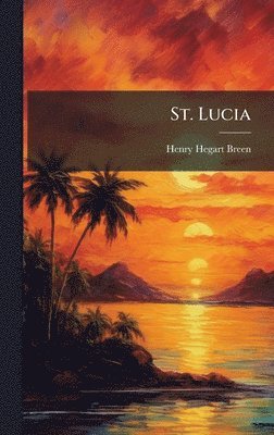 bokomslag St. Lucia