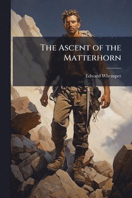 Ascent of the Matterhorn