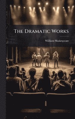 Dramatic Works