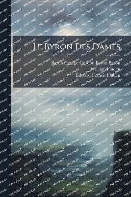 William Finden - Le Byron Des Dames, Häftad