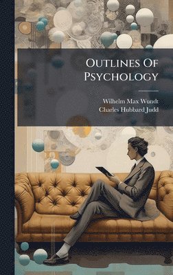 Outlines Of Psychology