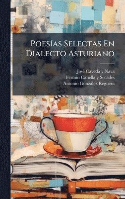 bokomslag PoesÃ-as Selectas En Dialecto Asturiano