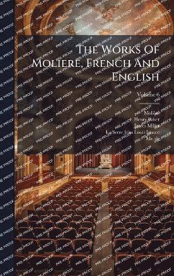 Henry Baker, James Miller - Works Of Moliere, French And English, Inbunden