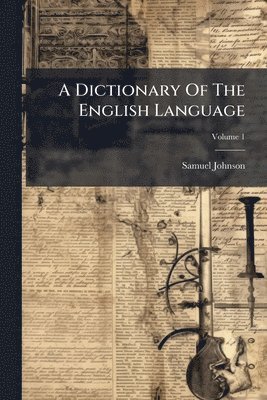 Dictionary Of The English Language