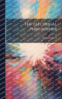 Electrical Philosopher