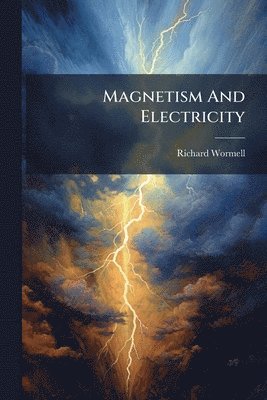 Magnetism And Electricity