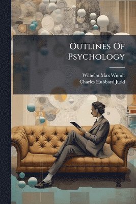 bokomslag Outlines Of Psychology