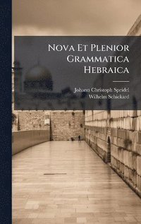 bokomslag Nova Et Plenior Grammatica Hebraica